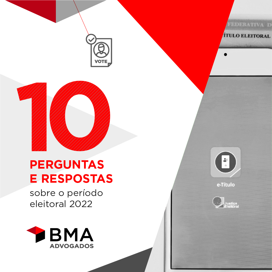 Eleições 2022: 10 perguntas e respostas para empresas sobre o período eleitoral