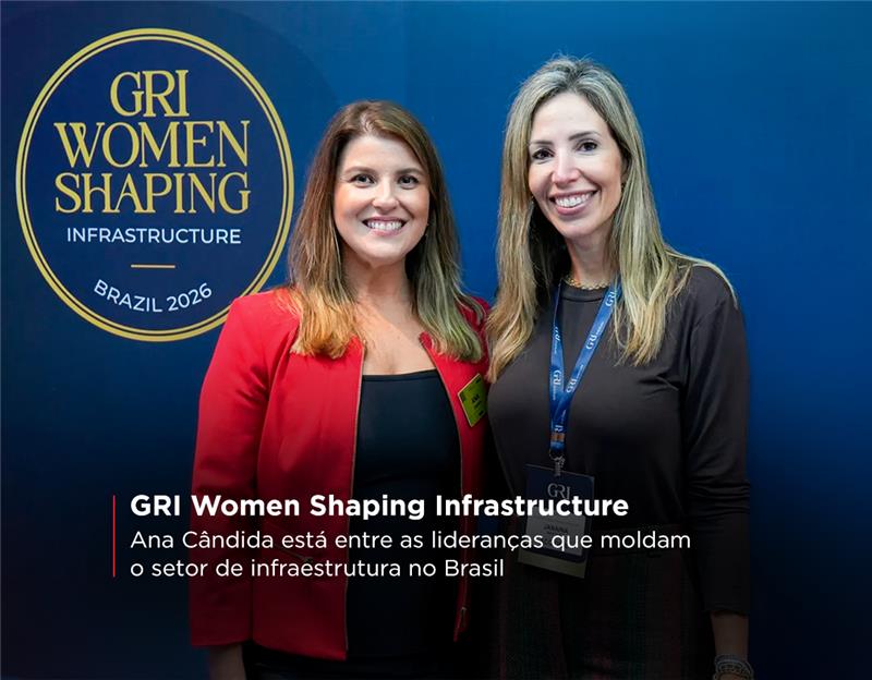 Ana Cândida de Mello Carvalho é listada no GRI 50 Women Shaping Infrastructure – Brazil Edition 2026