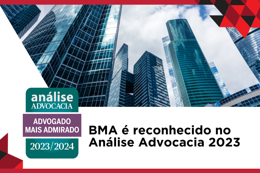 BMA é reconhecido no Análise Advocacia 2023