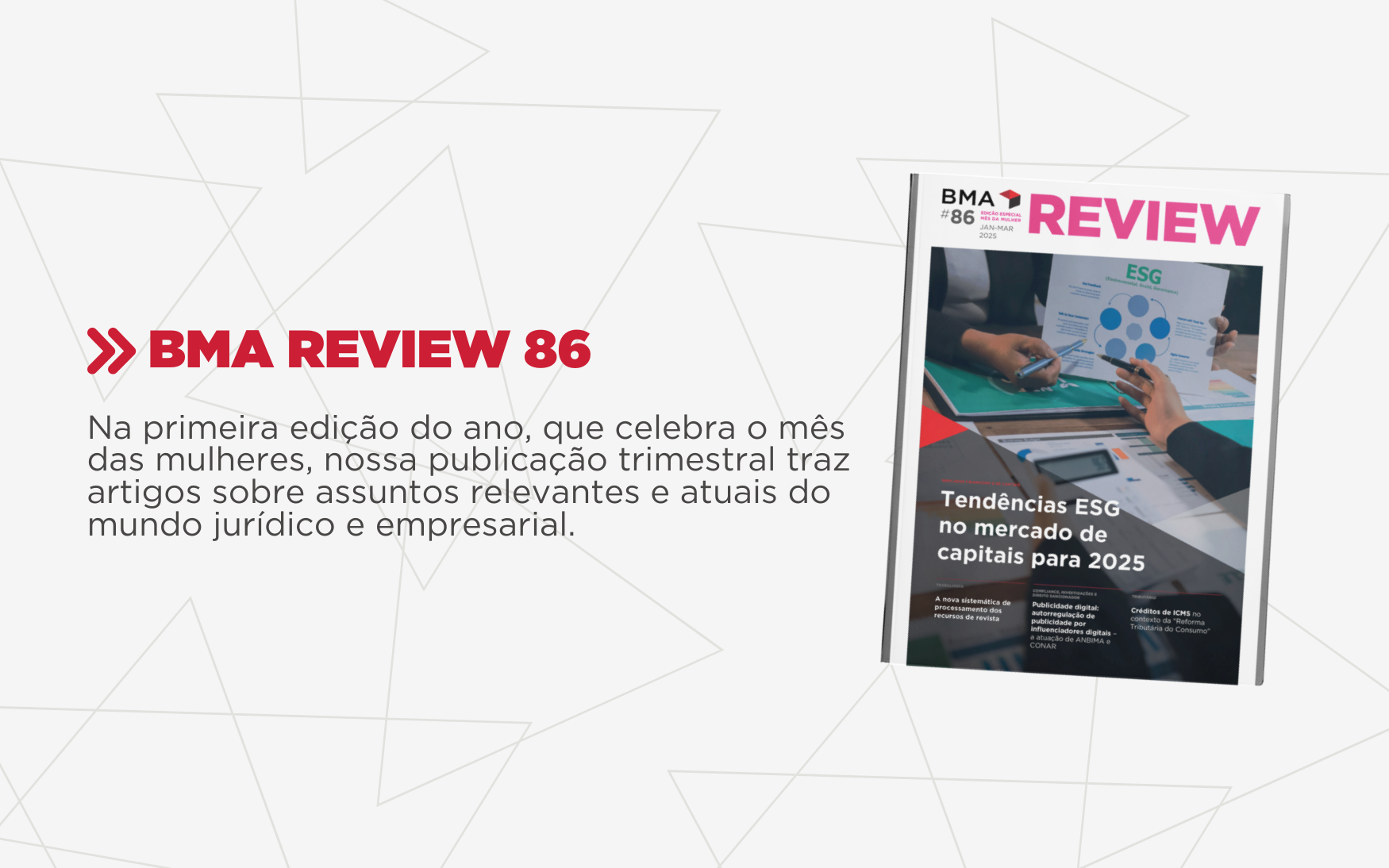 BMA Review #86: ESG trends shaping Brazil’s capital market, Brazil’s Tax Reform and more articles
