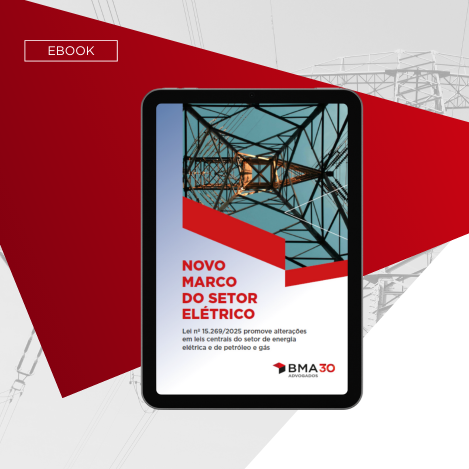 Novo marco do setor elétrico: Lei nº 15.269/2025 promove alterações em leis centrais do setor de energia elétrica e de petróleo e gás