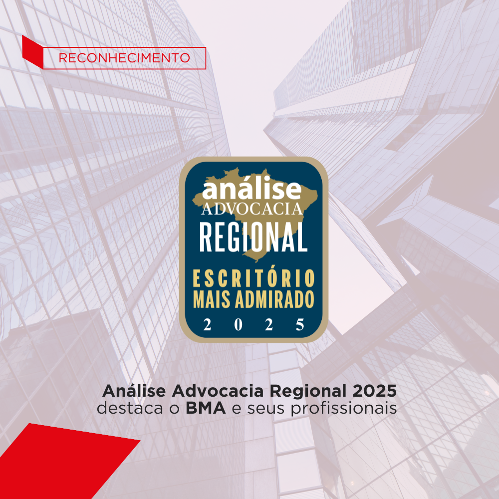 Análise Advocacia Regional 2025 destaca o BMA e seus profissionais