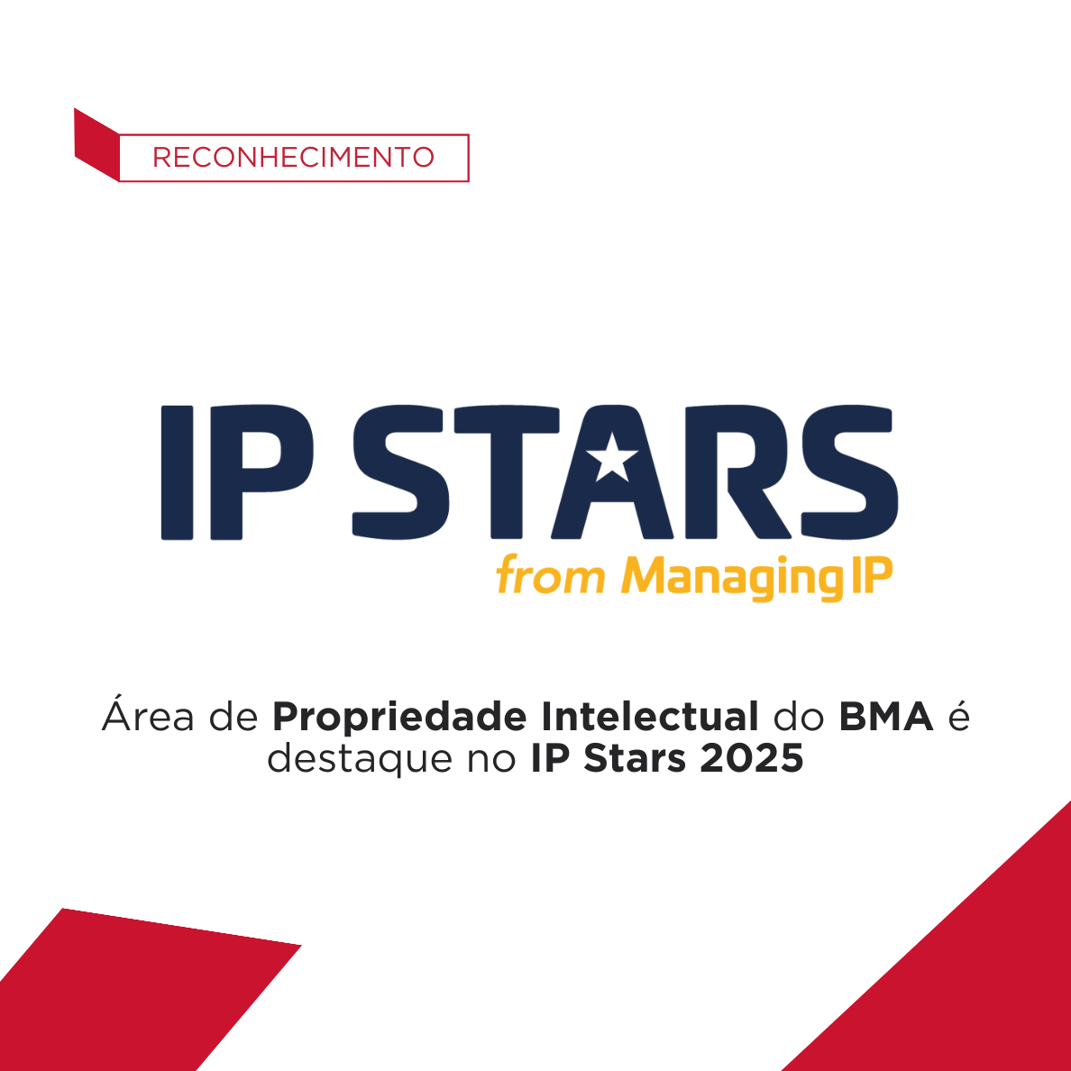 Área de Propriedade Intelectual do BMA é destaque no IP Stars 2025