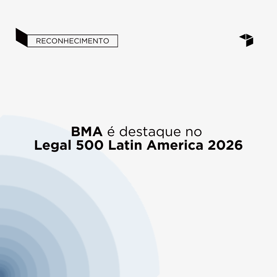 BMA é destaque no Legal 500 Latin America 2026