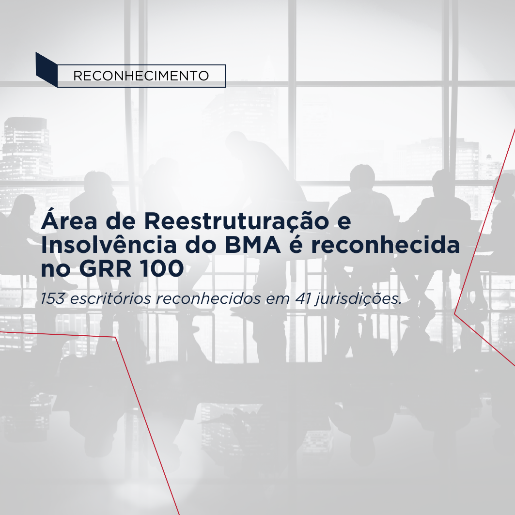 Área de Reestruturação e Insolvência é reconhecida no GRR 100