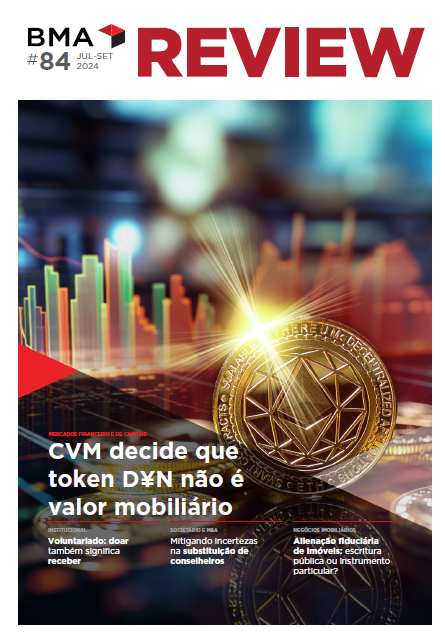 BMA Review #84: decisão da CVM sobre token D¥N, novas regras para eleição de foro e mais artigos