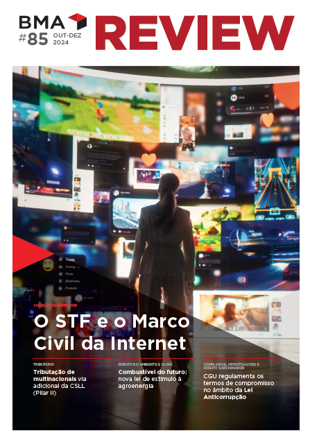BMA Review #85: A major judgment by Brazil’s constitutional court on the Internet Bill of Rights, the new biofuels incentives, and more articles by our specialists