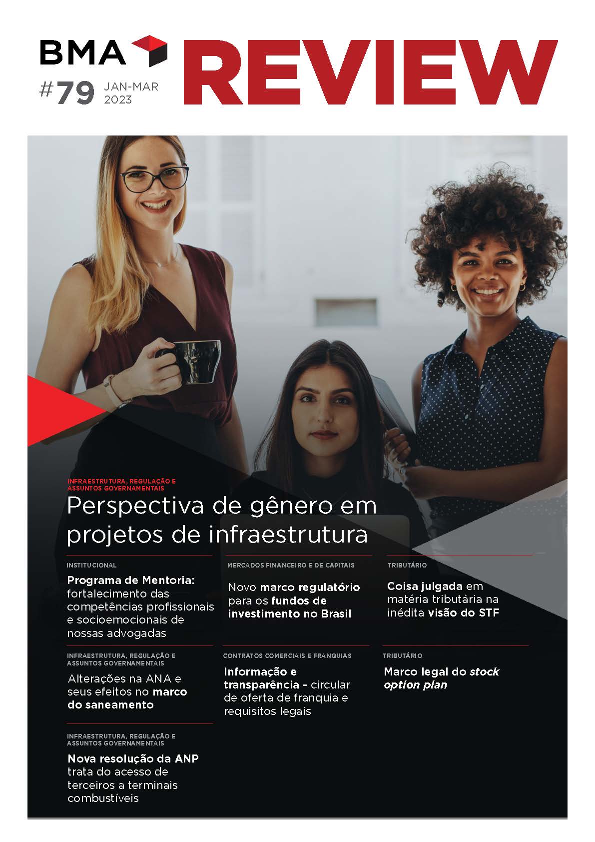 BMA Review #79: Marco legal do stock option plan, Alterações na ANA e seus efeitos no marco do saneamento, Novo marco regulatório para os fundos de investimento no Brasil e mais artigos dos nossos advogados