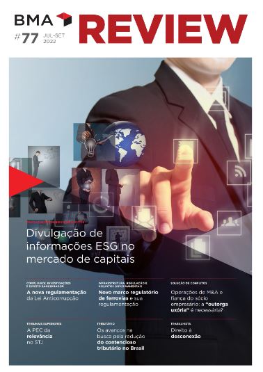 BMA Review #77: Divulgação de informações ESG no mercado de capitais, direito à desconexão, transação tributária e mais artigos dos nossos advogados