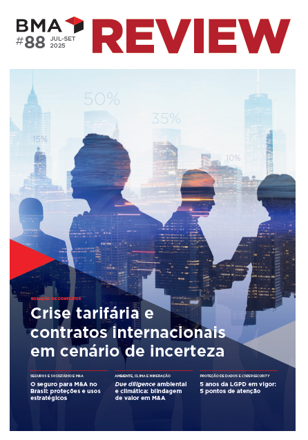 BMA Review #88: edição traz artigos sobre a crise tarifária e contratos internacionais em cenário de incerteza, seguro para M&A no Brasil e mais