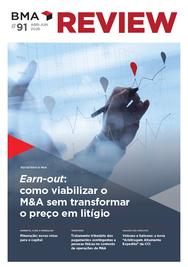 BMA Review #91 traz artigos sobre earn-out em operações de M&A, o financiamento da atividade mineral e mais temas relevantes para empresas