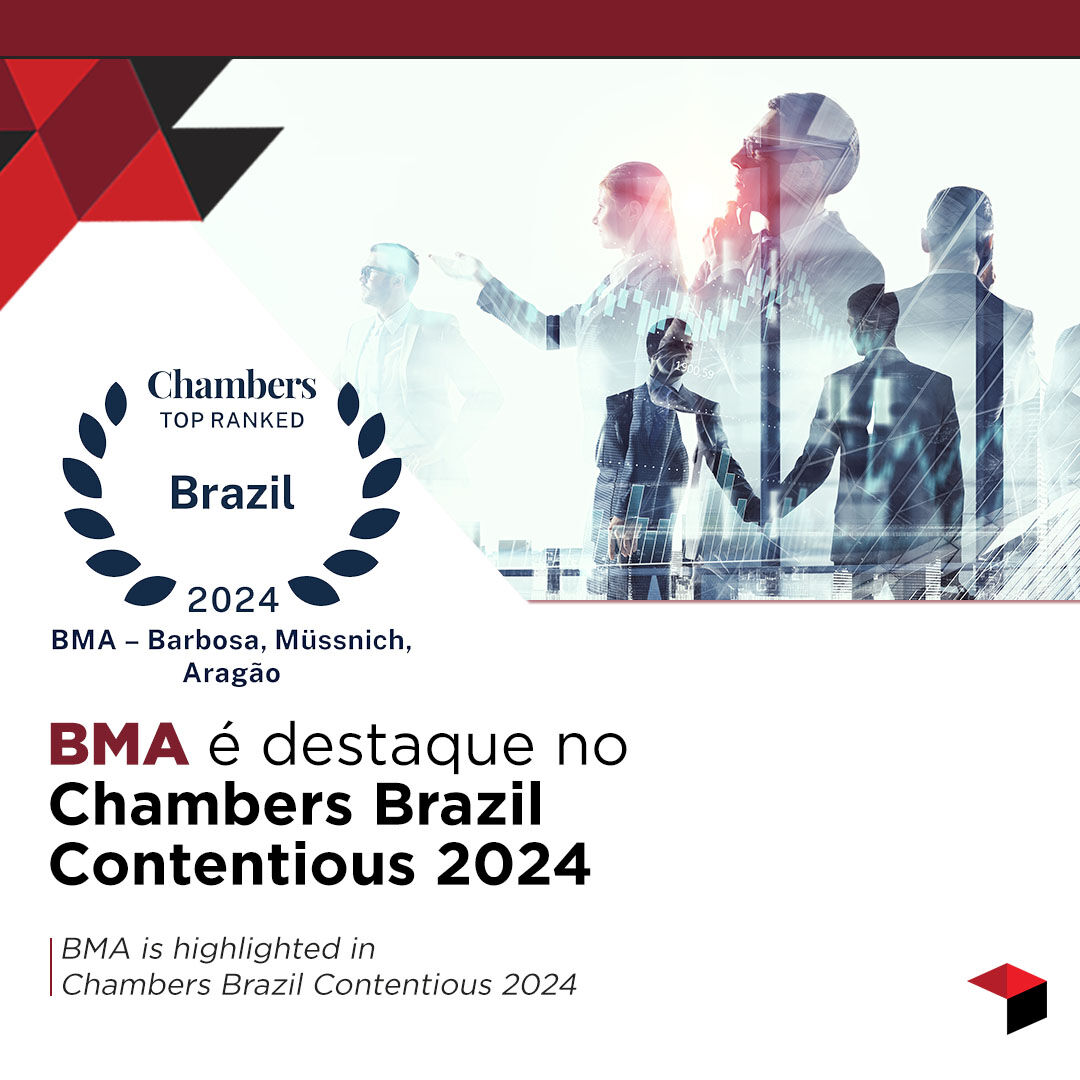 BMA is recognized in Chambers Brazil: Contentious 2024