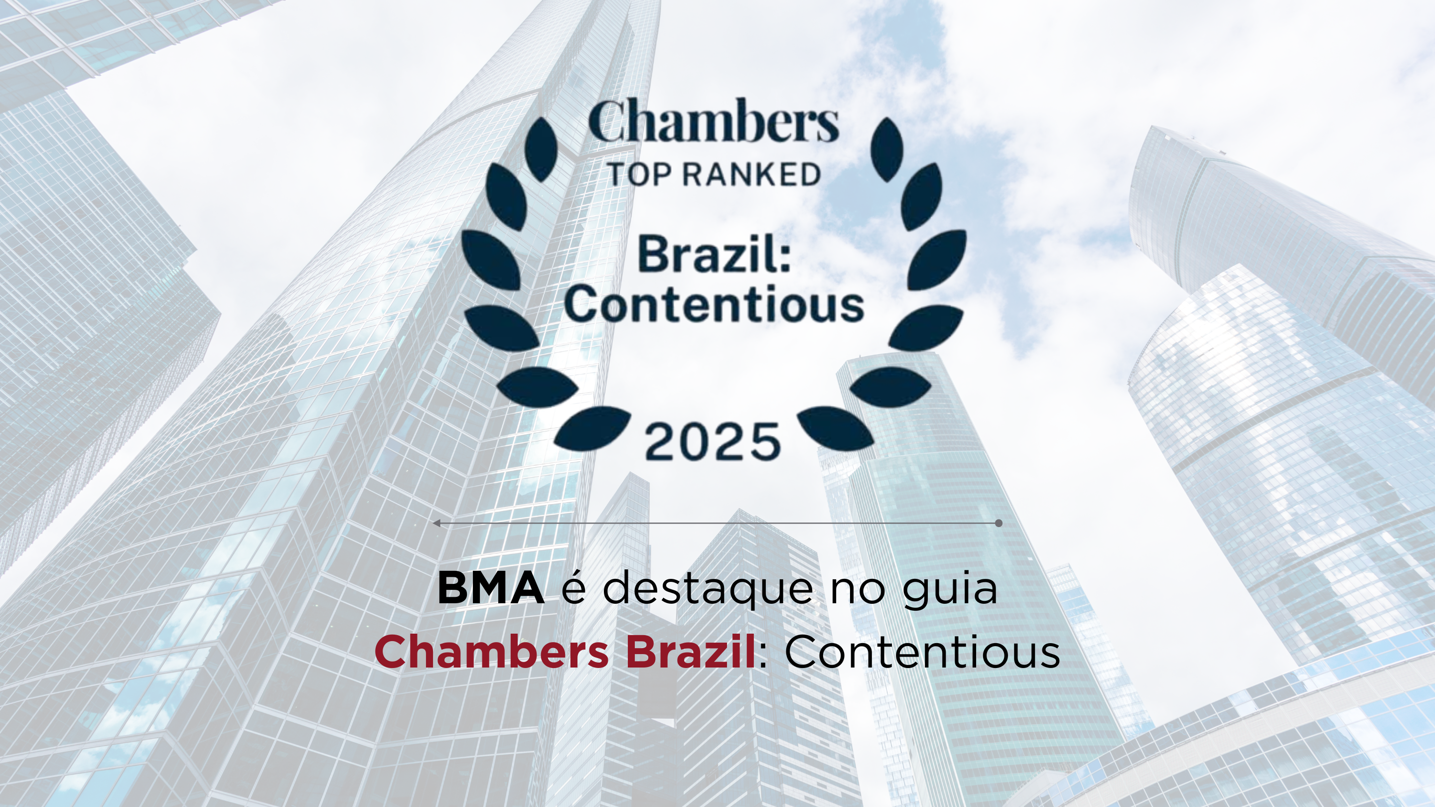 BMA é destaque no guia Chambers Brazil: Contentious