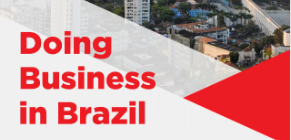 Guia “Doing Business in Brazil”: Entenda os principais aspectos jurídicos para realizar negócios no Brasil