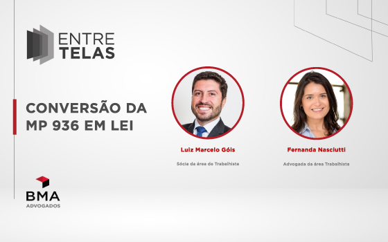 Entre Telas | 2° Episódio: "Conversão da MP 936 em Lei"