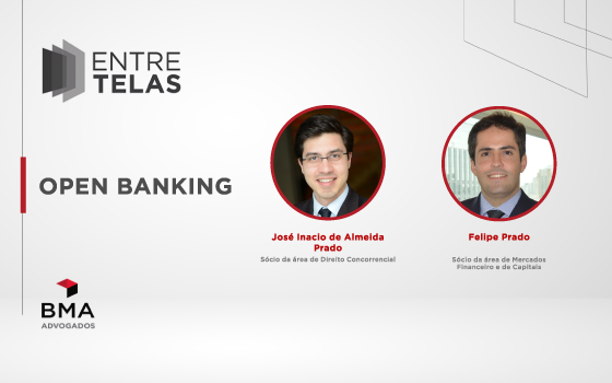 Entre Telas | 3º Episódio: Open Banking