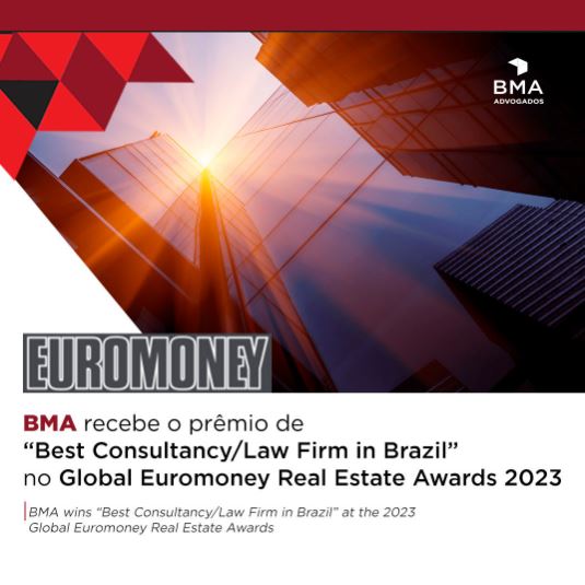 BMA recebe o prêmio de “Best Consultancy/Law Firm in Brazil” no Global Euromoney Real Estate Awards 2023