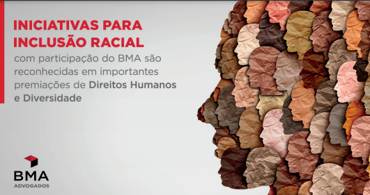 Iniciativas que promovem ações afirmativas à equidade racial, com participação do BMA, são reconhecidas em importantes premiações de Direitos Humanos e Diversidade