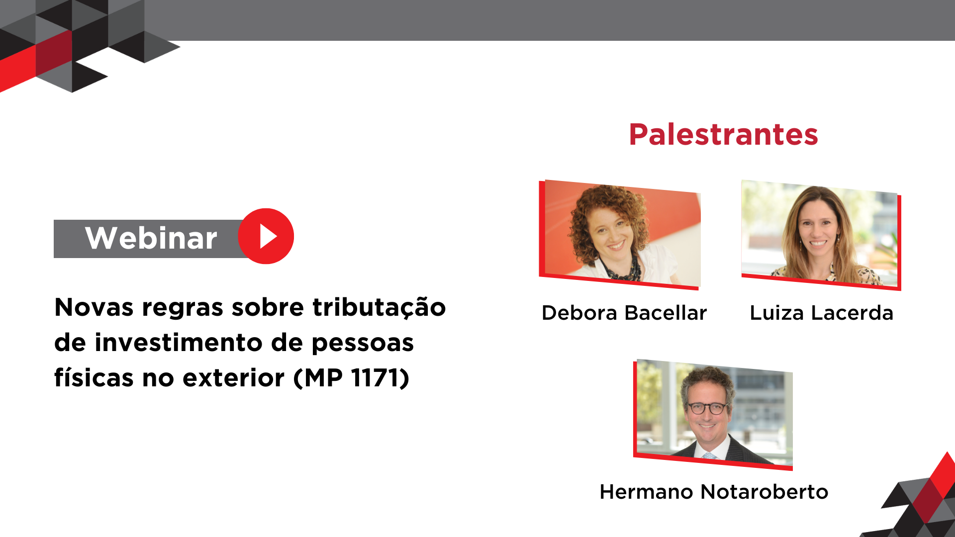 Webinar no BMA repercute as novas regras sobre a tributação de pessoas físicas que investem no exterior, propostas pela MP 1.171