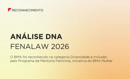 BMA é reconhecido no Prêmio Análise DNA+Fenalaw 2026